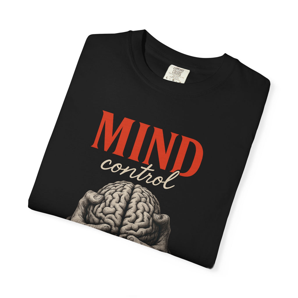 Mind Control, Unisex Garment-Dyed T-shirt
